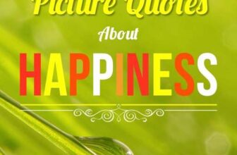 Happiness Quotes: Inspirational, happy quotes with pictures about self happiness – kindle edition