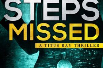 Luana Ehrlich – Four Steps Missed: (Titus Ray Thrillers Book 8) Kindle Edition