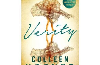 Verity: The Thriller That Will Capture Your Heart and Blow Your Mind