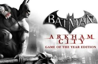 Batman Arkham City: Game of the Year Edition – PC/Steam Using Code