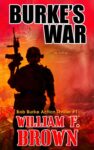 Burkes War: Bob Burke Action Thriller 1 (Bob Burke Action Adventure Novels) – Kindle Edition