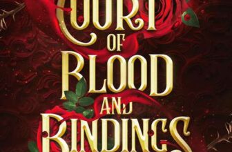 Court of Blood and Bindings: A Spicy Fae Fantasy Romance – Kindle Edition