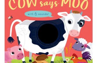 Cow Says Moo: A Noisy Touch-and-Feel Farm Book