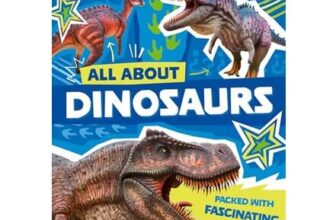 Dinosaurs: Fascinating Facts about Prehistoric Creatures
