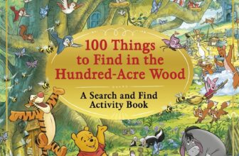 Disney Winnie The Pooh 100 Things to Find in the Hundred Acre Wood: A Search and Find Activity Book