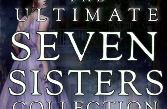 Gothic Horror – M. L. Bullock – The Ultimate Seven Sisters Collection Kindle Edition