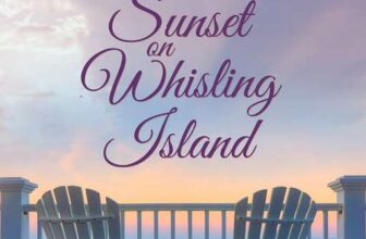Julia Clemens – Sunset on Whisling Island – Kindle Edition