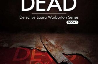 Left For Dead: The Unputdownable British Crime Thriller With a Shocking Twist – Kindle Edition