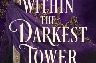 Lies Within the Darkest Tower by Tessa Cole, Kindle Edition