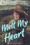 Melt My Heart (Catskill Crew Romance Book 1) – Kindle Edition
