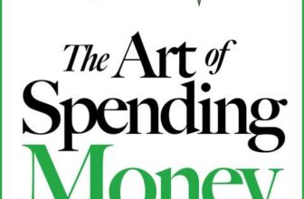 Morgan Housel The Art of Spending Money: Simple Choices for a Richer Life – Paperback
