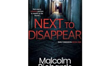 Next to Disappear: A Dark Psychological Crime Thriller (The Emily Swanson Series Book 1) – Kindle Edition