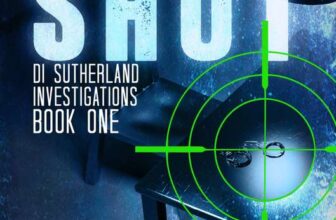 Oliver Davies – One Shot: A DI Sutherland Scottish Crime Thriller Kindle Edition