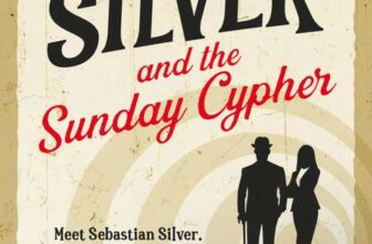 Silver – And The Sunday Cypher: The new Carlyle & Silver Cozy Mystery from the New York Times 1 Bestseller – Kindle Edition