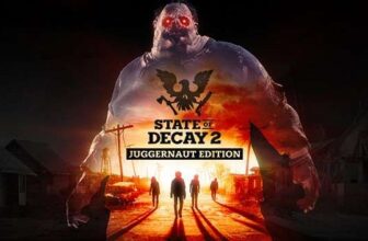 State of Decay 2: Juggernaut Edition – PC