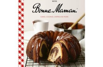 Sweet Treats from Bonne Maman: Cakes, Cookies, Crpes