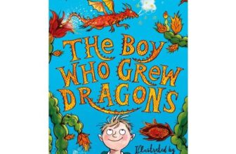 The Boy Who Grew Dragons 1: Enchanting Illustrated Adventure