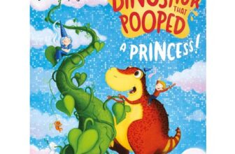 The Dinosaur That Pooped a Princess