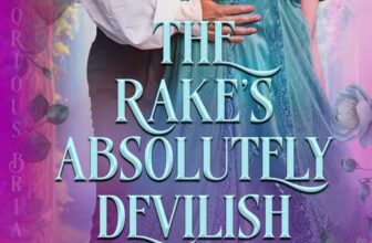 The Rakes Absolutely Devilish Reform by Eva Devon, Kindle Edition