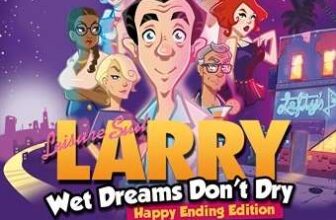Leisure Suit Larry – Wet Dreams Dont Dry – Xbox One and Xbox Series SX