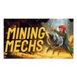 Mining Mechs