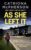 AS SHE LEFT IT – psychological thriller – by Catriona Mcpherson – Kindle Edition