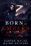 Born of Embers by Harper Wylde and Quinn Arthurs – Kindle Edition