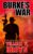 Burkes War: Bob Burke Action Thriller 1 (Bob Burke Action Adventure Novels) – Kindle Edition