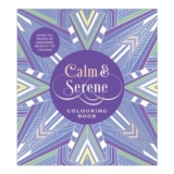 Calm and Serene Colouring Book