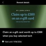 Claim an e-gift card worth up to £300 when you buy selected tech