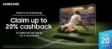 Claim up to 20% cashback on selected 2025 & 2026 Samsung TVs and Soundbars