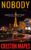 Creston Mapes – Nobody: A Homeless Las Vegas Murder Mystery Thriller Kindle Edition