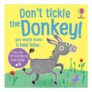 Dont Tickle the Donkey: Donkeys, Ducks, and Dogs