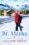 Dr. Alaska by Jillian David, Kindle Edition