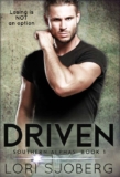 Driven (Southern Alphas Book 1) by Lori Sjoberg, Kindle Edition