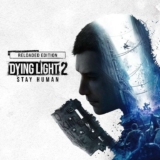 Dying Light 2 Stay Human Reloaded Edition – PS4 / PS5 / PS5 Pro