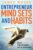 Entrepreneur Mindsets and Habits: To Gain Financial Freedom and Live Your Dreams – Kindle Edition