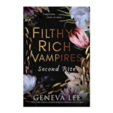 Filthy Rich Vampires: Second Rite