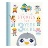 Five-Minute Stories for 3 Year Olds (Bedtime Story Collection)