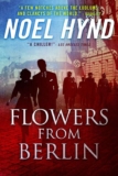 Flowers From Berlin – Kindle Edition