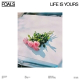 Foals Life is Yours Vinyl album