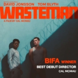 Free cinema tickets to Wasteman – Mon 16th Tue 17th Feb at 130 venues