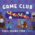Game Club Waka Waka – Free to Keep – PC DRM-Free