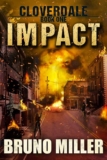 Impact: A Post-Apocalyptic EMP Survival series (Cloverdale Book 1) – kindle edition