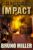 Impact: A Post-Apocalyptic EMP Survival series (Cloverdale Book 1) – kindle edition