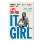 It Girl: The Life and Legacy of Jane Birkin