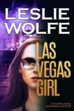 Leslie Wolfe – Las Vegas Girl: A completely gripping, heart-stopping crime thriller (Baxter & Holt Book 1) Kindle Edition