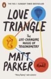Love Triangle: The Life-changing Magic of Trigonometry by Matt Parker – Kindle Edition Book