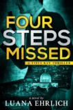 Luana Ehrlich – Four Steps Missed: (Titus Ray Thrillers Book 8) Kindle Edition