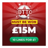 MUST BE WON National Lottery £15 Million Jackpot – 10 Lines For £1